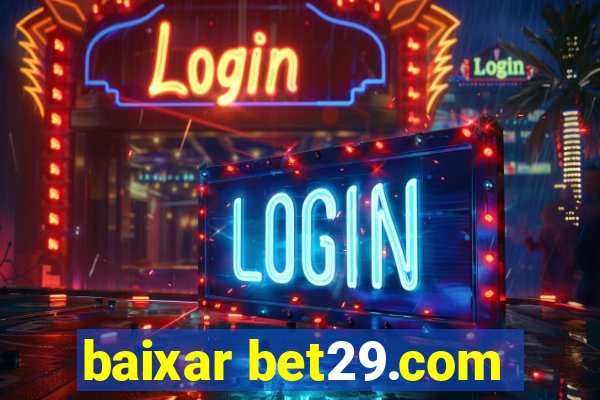 baixar bet29.com